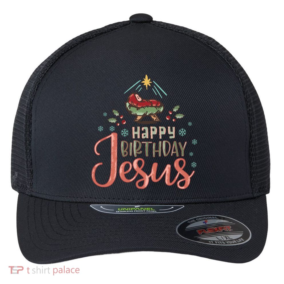Happy Birthday Jesus Christ The Savior Is Born Christian Retro Christmas Flexfit Unipanel Trucker Cap