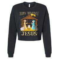 Happy Birthday Jesus Funny Christmas Nativity Christian Cropped Pullover Crew