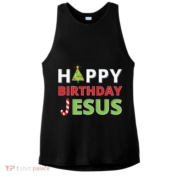 Happy Birthday Jesus Funny Christian Christmas Ladies PosiCharge Tri-Blend Wicking Tank