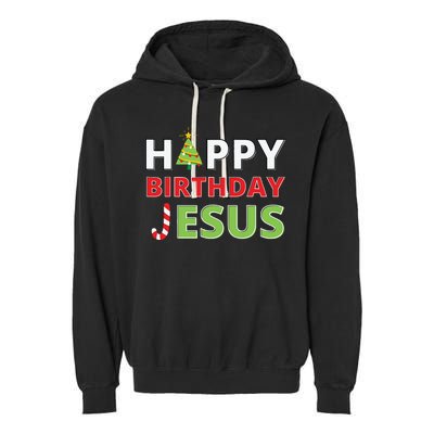 Happy Birthday Jesus Funny Christian Christmas Garment-Dyed Fleece Hoodie