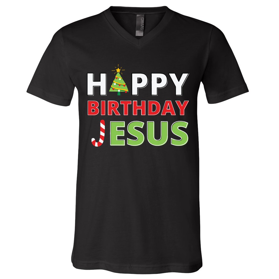 Happy Birthday Jesus Funny Christian Christmas V-Neck T-Shirt