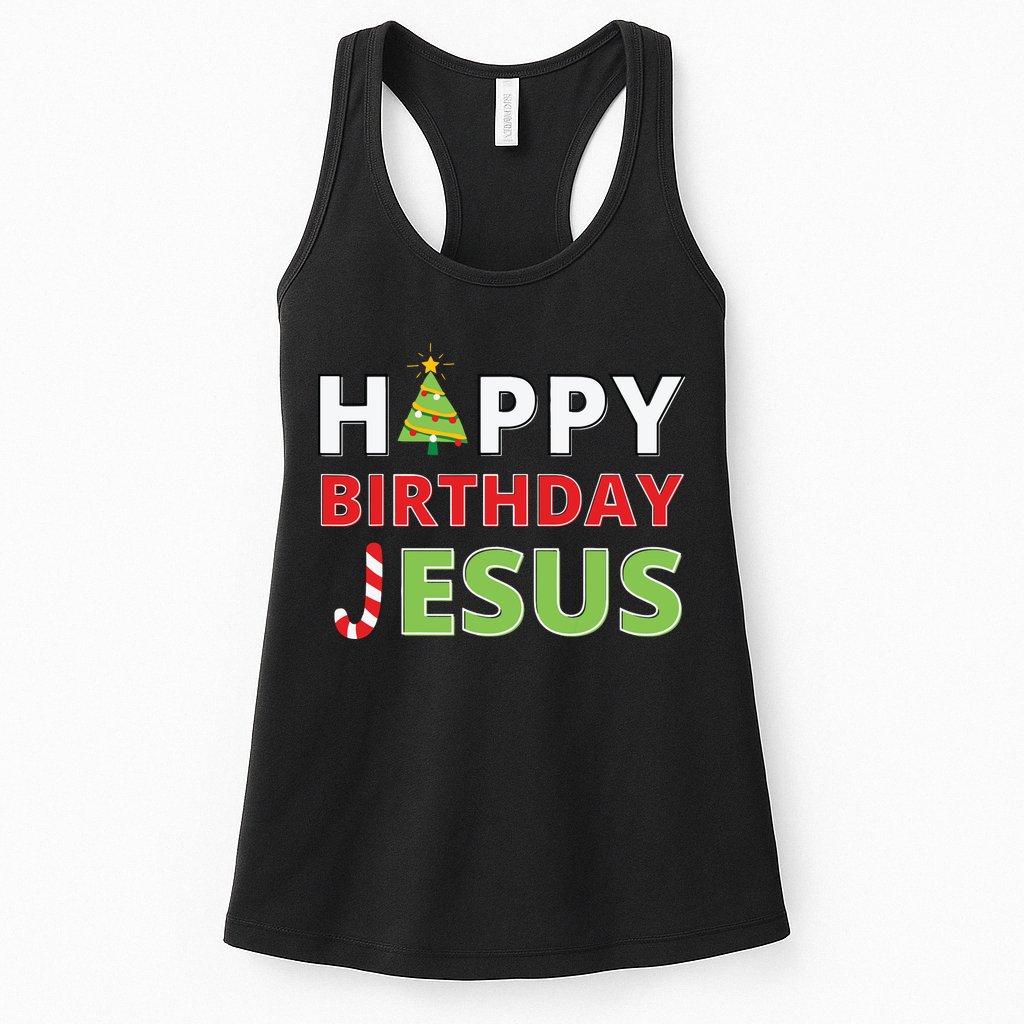 Happy Birthday Jesus Funny Christian Christmas Womens Tank Top