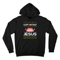 Happy Birthday Jesus Ugly Christmas Hoodie