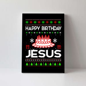 Happy Birthday Jesus Ugly Christmas Canvas