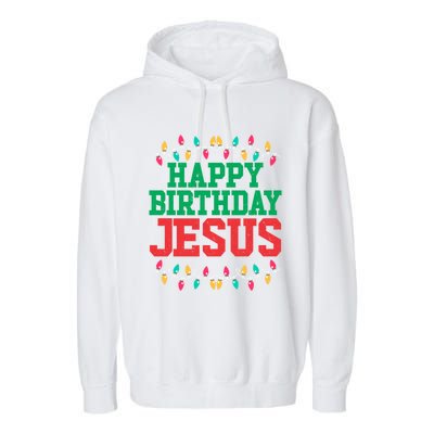 Happy Birthday Jesus Christian Christmas Gift Garment-Dyed Fleece Hoodie