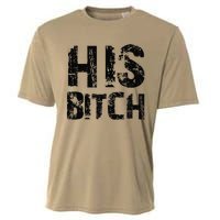 HIS BITCH Kinky Couples Maledom Master Slave Cooling Performance Crew T-Shirt