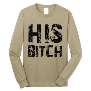 HIS BITCH Kinky Couples Maledom Master Slave Long Sleeve Shirt