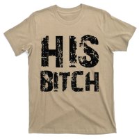 HIS BITCH Kinky Couples Maledom Master Slave T-Shirt