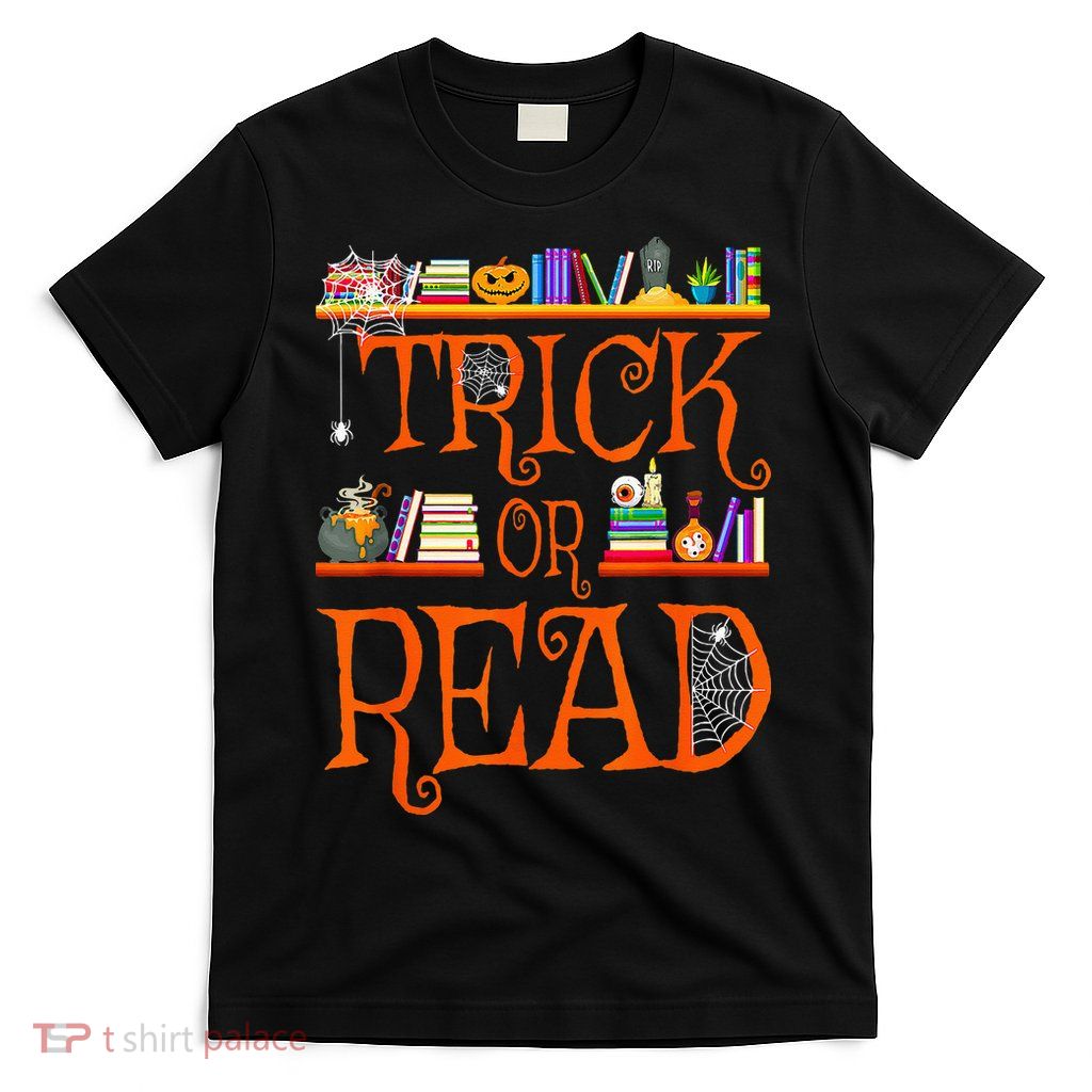 Halloween Book Lovers Librarian Trick Or Read Library Event T-Shirt