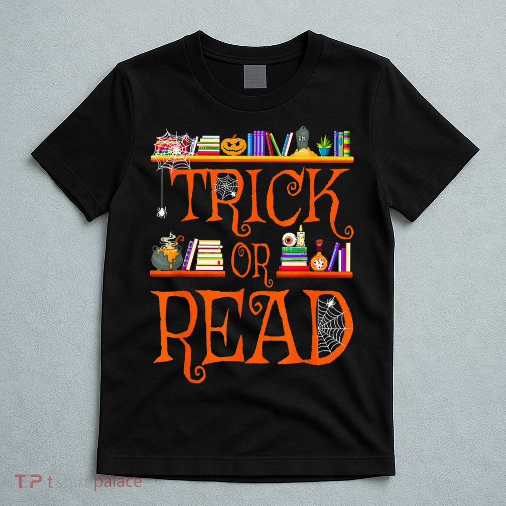 Halloween Book Lovers Librarian Trick Or Read Library Event T-Shirt