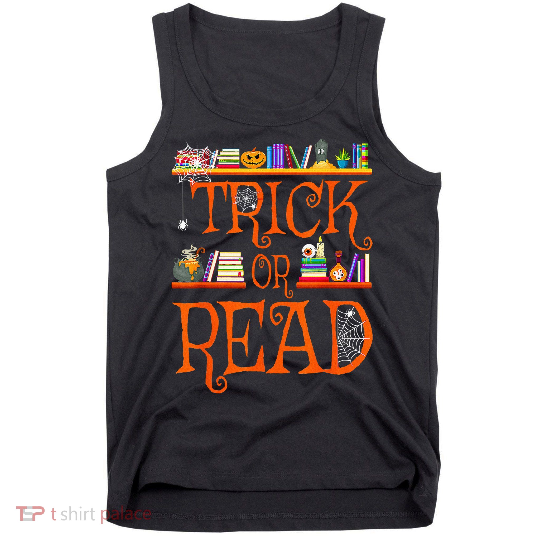 Halloween Book Lovers Librarian Trick Or Read Library Event Tank Top