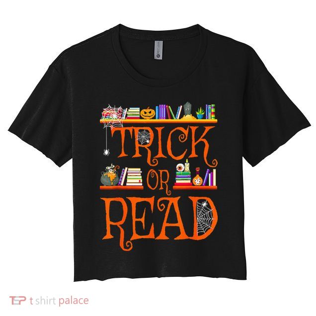 Halloween Book Lovers Librarian Trick Or Read Library Event Crop Top