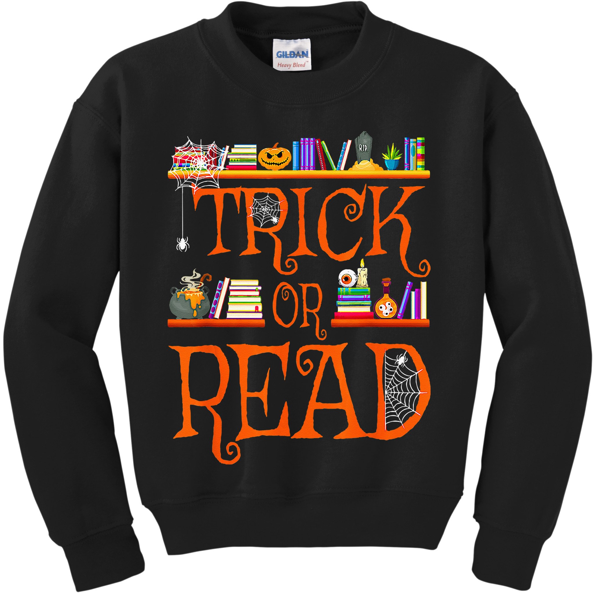 Halloween Book Lovers Librarian Trick Or Read Library Event Kids Sweatshirt