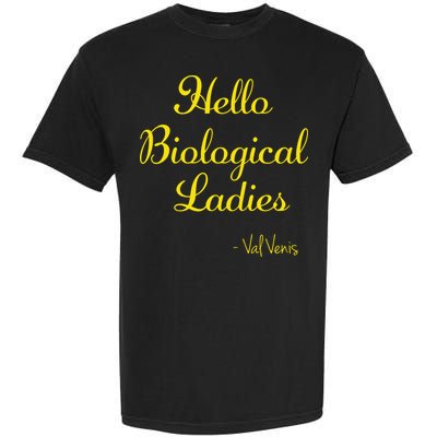 Hello Biological Ladies Val Venis Garment-Dyed Heavyweight T-Shirt