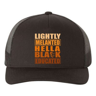 Hella Black Lightly Melanated Educated Juneteenth Yupoong Adult 5-Panel Trucker Hat