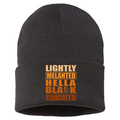 Hella Black Lightly Melanated Educated Juneteenth Sustainable Knit Beanie