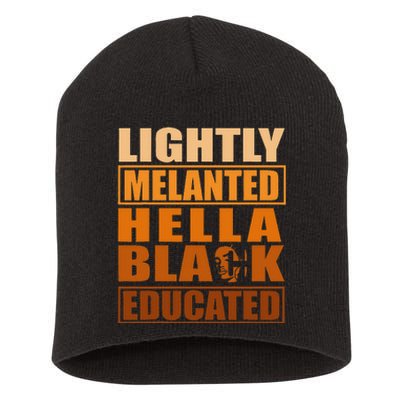 Hella Black Lightly Melanated Educated Juneteenth Short Acrylic Beanie