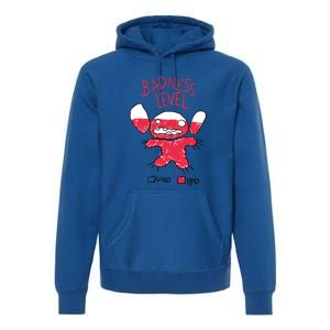 High Badness Level Premium Hoodie