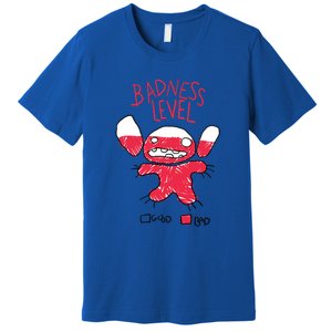 High Badness Level Premium T-Shirt