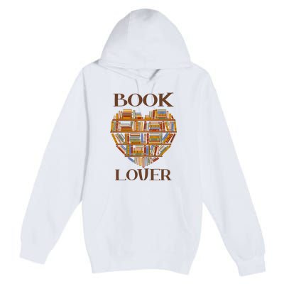 Heart Book Lover Gift For Reading Books Premium Pullover Hoodie