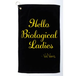 Hello Biological Ladies – Val Venis Platinum Collection Golf Towel