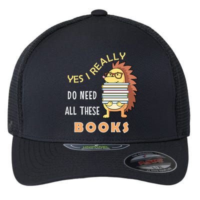 Hedgehog Book Lovers Funny Reading Books Library Literacy Cool Gift Flexfit Unipanel Trucker Cap