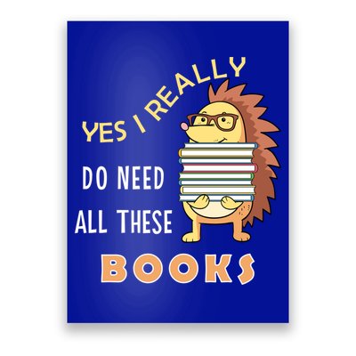 Hedgehog Book Lovers Funny Reading Books Library Literacy Cool Gift Poster