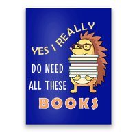 Hedgehog Book Lovers Funny Reading Books Library Literacy Cool Gift Poster