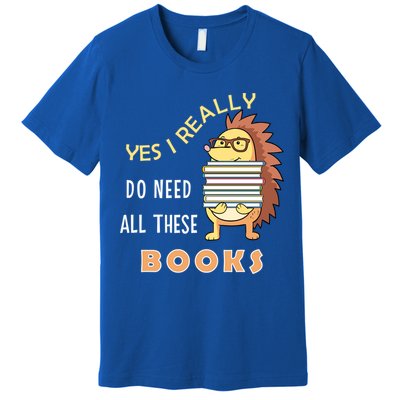Hedgehog Book Lovers Funny Reading Books Library Literacy Cool Gift Premium T-Shirt