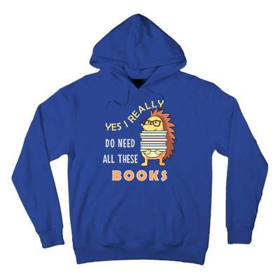 Hedgehog Book Lovers Funny Reading Books Library Literacy Cool Gift Tall Hoodie