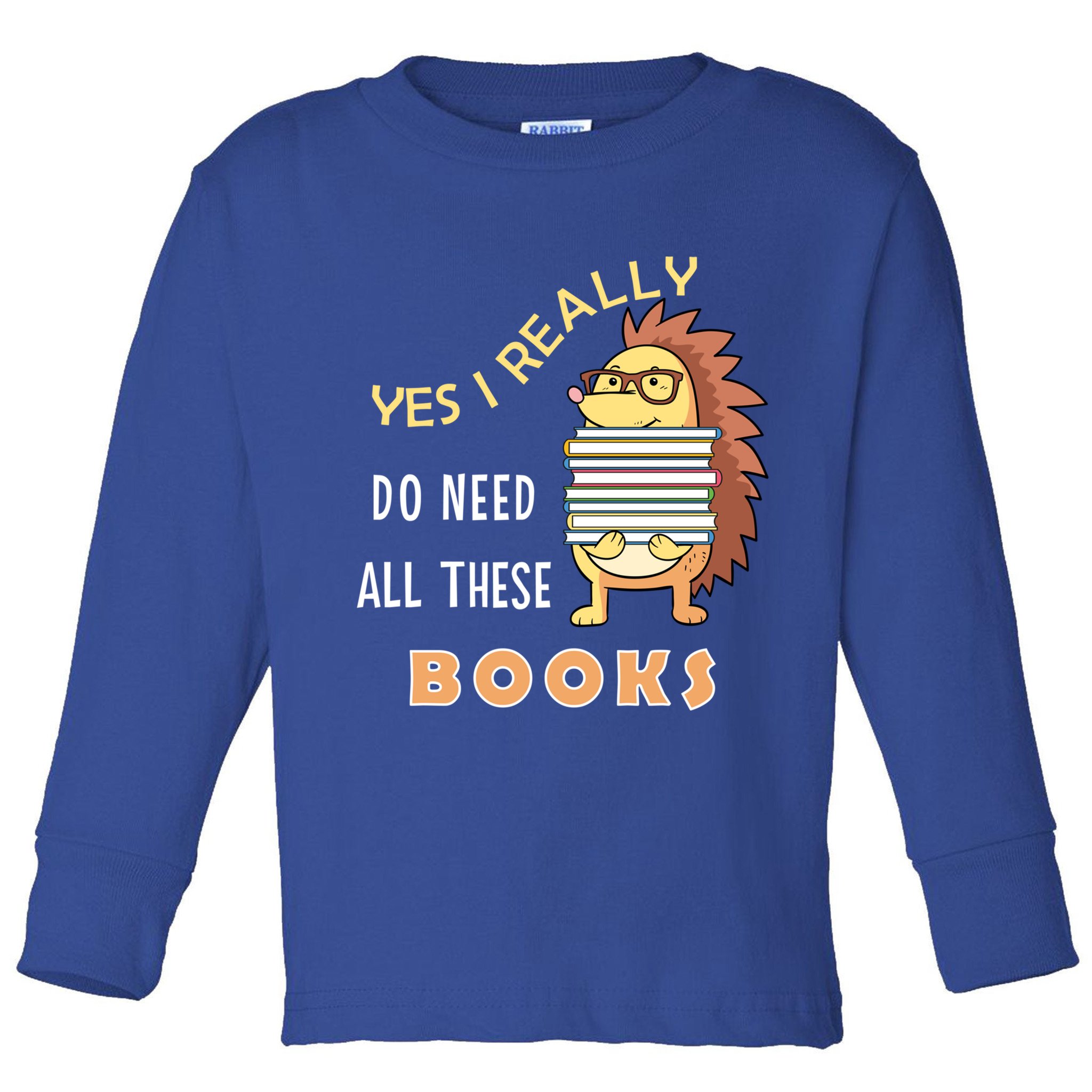 Hedgehog Book Lovers Funny Reading Books Library Literacy Cool Gift Toddler Long Sleeve Shirt