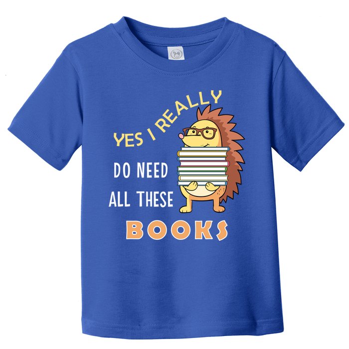 Hedgehog Book Lovers Funny Reading Books Library Literacy Cool Gift Toddler T-Shirt
