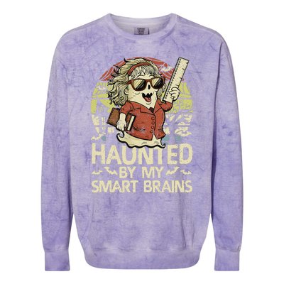 Haunted By My Smart Brains Halloween Teacher Ghost Women Colorblast Crewneck Sweatshirt