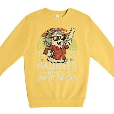 Haunted By My Smart Brains Halloween Teacher Ghost Women Premium Crewneck Sweatshirt