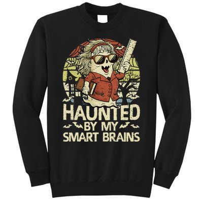 Haunted By My Smart Brains Halloween Teacher Ghost Women Sweatshirt