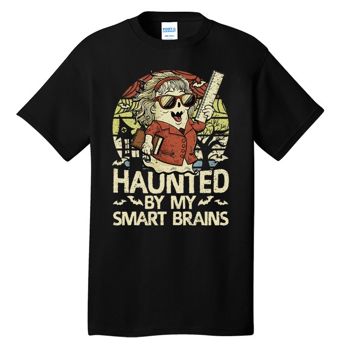 Haunted By My Smart Brains Halloween Teacher Ghost Women Tall T-Shirt