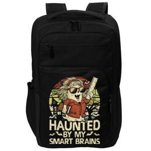 Haunted By My Smart Brains Halloween Teacher Ghost Women Impact Tech Backpack