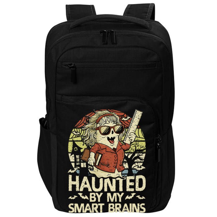 Haunted By My Smart Brains Halloween Teacher Ghost Women Impact Tech Backpack