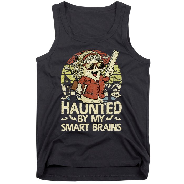 Haunted By My Smart Brains Halloween Teacher Ghost Women Tank Top