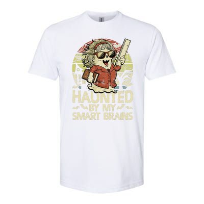 Haunted By My Smart Brains Halloween Teacher Ghost Women Softstyle CVC T-Shirt