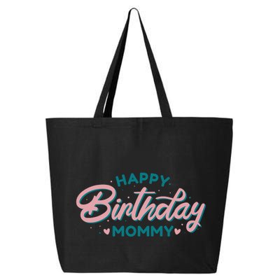 Happy Birthday Mommy Cute Gift 25L Jumbo Tote