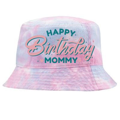 Happy Birthday Mommy Cute Gift Tie-Dyed Bucket Hat