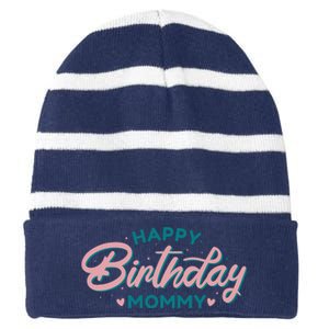 Happy Birthday Mommy Cute Gift Striped Beanie with Solid Band