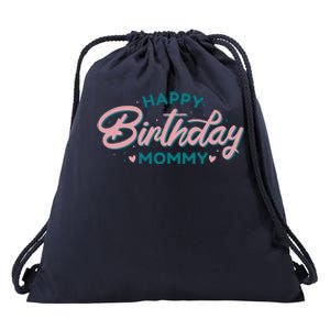 Happy Birthday Mommy Cute Gift Drawstring Bag