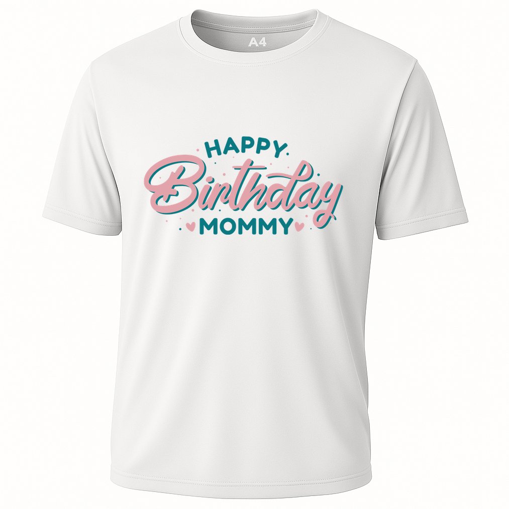 Happy Birthday Mommy Cute Gift Cooling Performance Crew T-Shirt