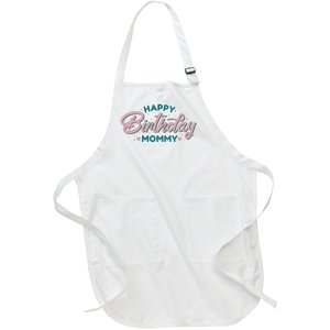 Happy Birthday Mommy Cute Gift Full-Length Apron With Pockets