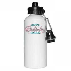 Happy Birthday Mommy Cute Gift Aluminum Water Bottle