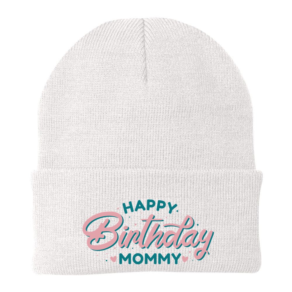Happy Birthday Mommy Cute Gift Beanie
