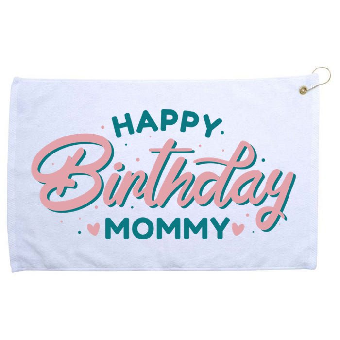 Happy Birthday Mommy Cute Gift Grommeted Golf Towel