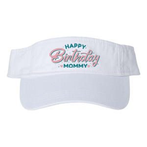 Happy Birthday Mommy Cute Gift Valucap Bio-Washed Visor